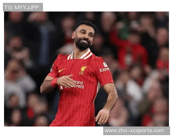 萨拉赫引领利物浦重返巅峰之路的传奇故事与未来展望